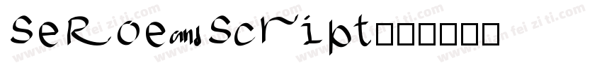 SeRoe Script字体转换